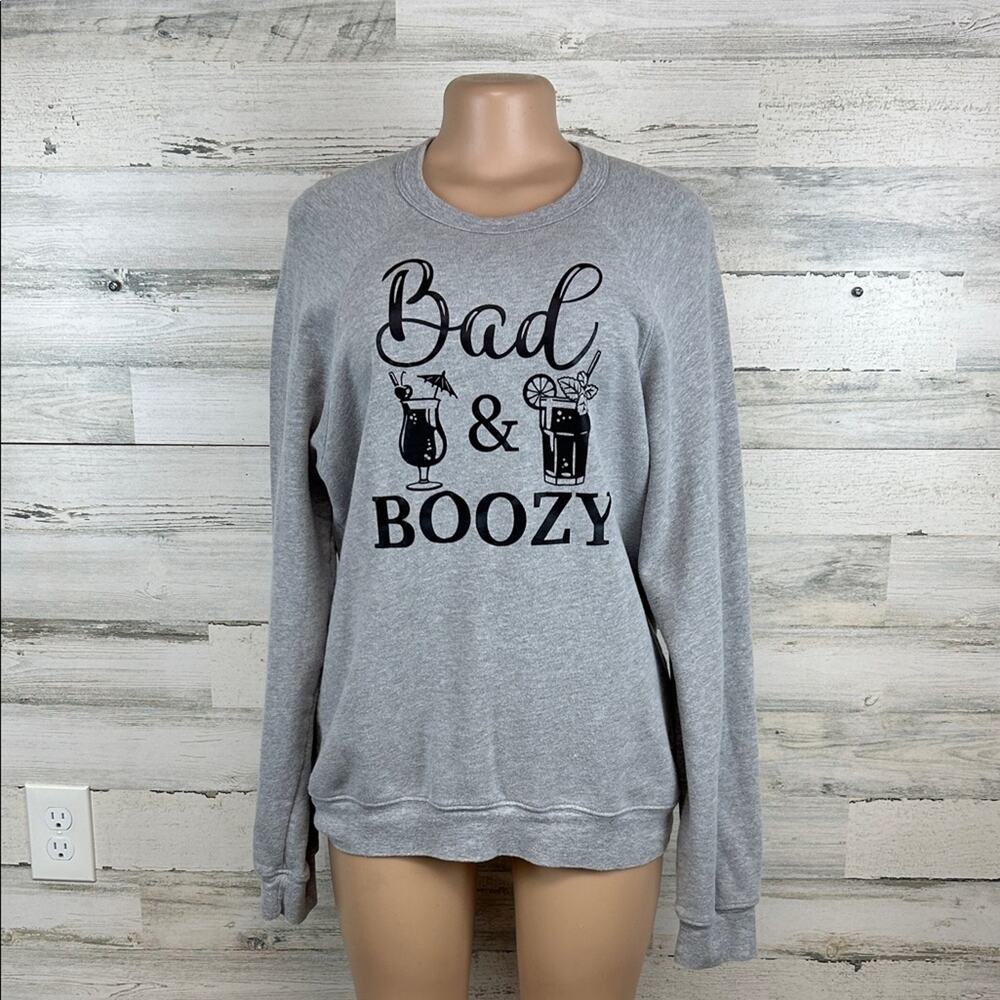 Bella Canvas Printed Sweatshirt Bad And Boozy Women’s Size Large Bacheloret